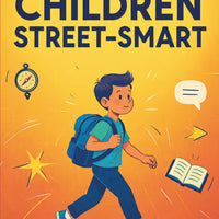 Raise Children Street-Smart