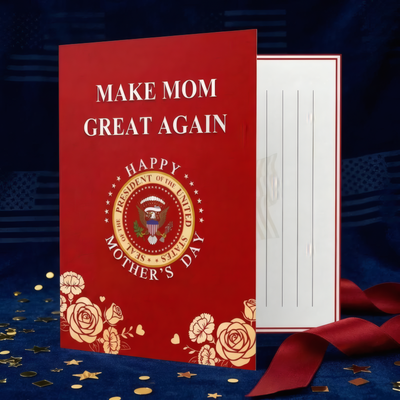 Make Mom Great Again